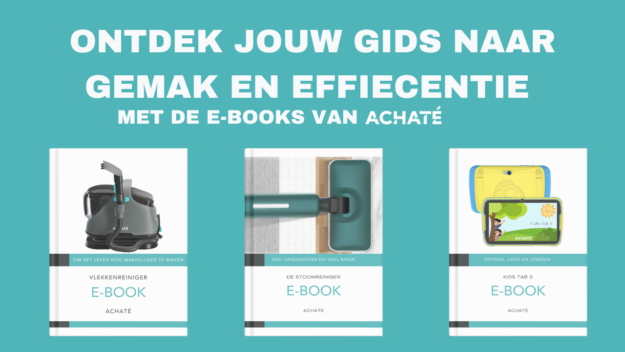 Ontdek Achaté's Nieuwe E-Books: Jouw Gids naar Gemak en Efficiëntie!